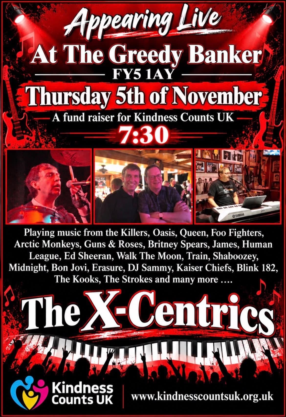 Poster: The X-Centrics appearing live at The Greedy Banker, FY5 1AY, on Thursday 5th of November at 7:30 — a fundraiser for Kindness Counts UK, playing music from the Killers, Oasis, Queen, Foo Fighters and many more.